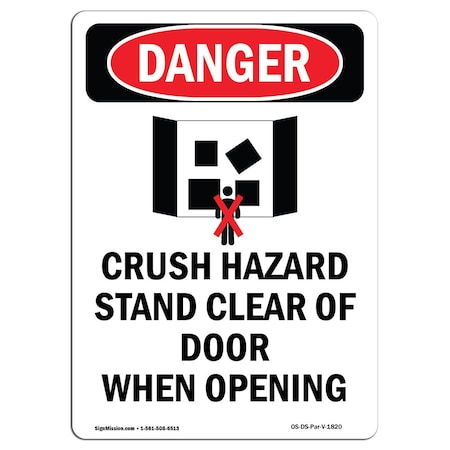 Signmission OSHA Danger Sign, Crush Hazard Stand, 10in X 7in Decal, 7" W, 10" L, Portrait, Crush Hazard Stand OS-DS-D-710-V-1820